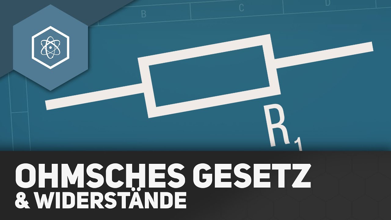 Ohm'sches Gesetz & Widerst&auml;nde