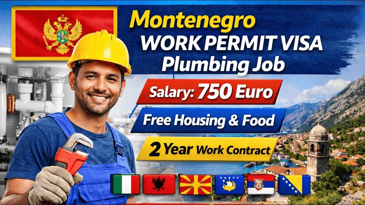 🇲🇪 Montenegro Work Permit Visa – Plumbing Worker Job