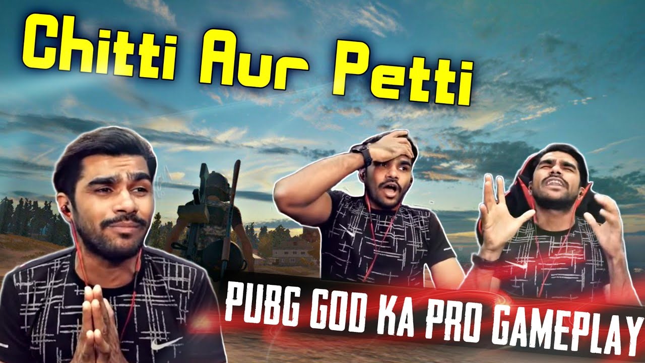 Chitthi and Lobby | PUBG GOD KA PRO GAMEPLAY