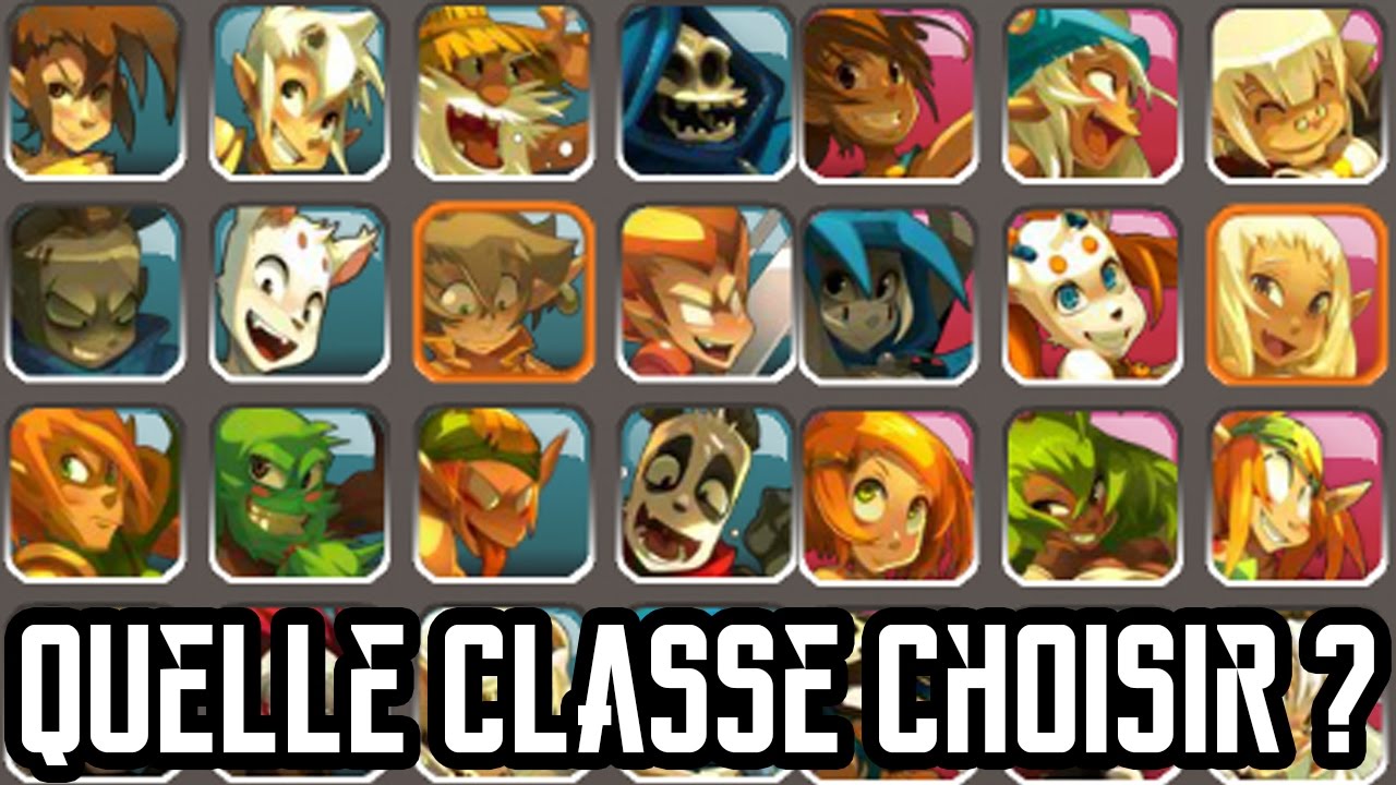 [Dofus] Quelle Classe Choisir Dans Dofus ?