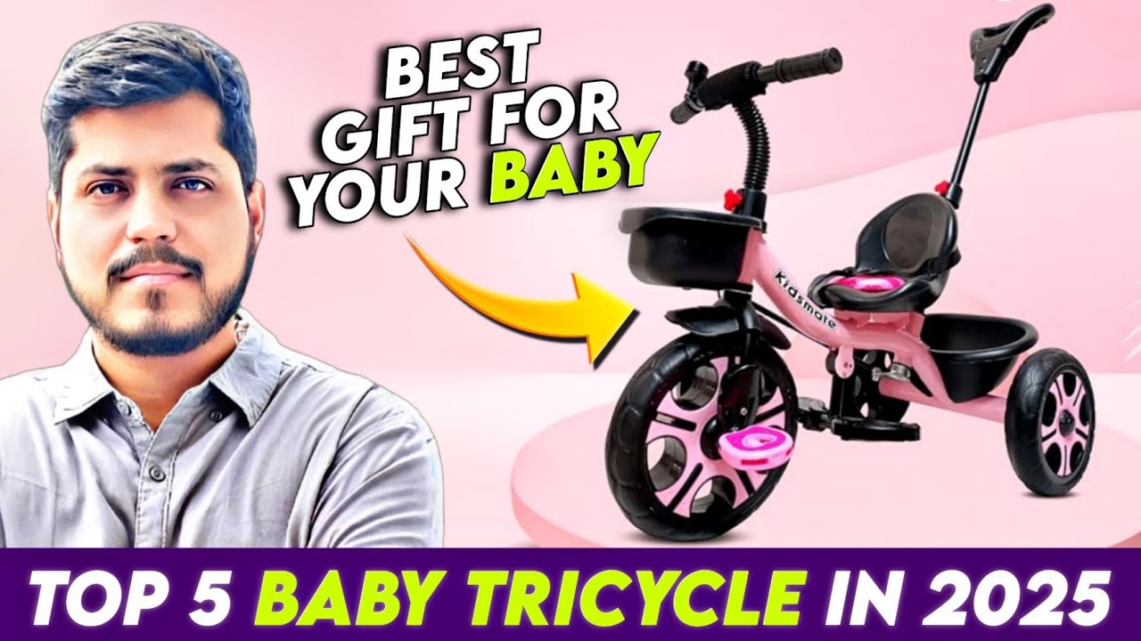 Top 5 Best Tricycles In India 2025 | Best Tricycle For 1 Year Old Baby Under 2000 | Tricycle Reviews