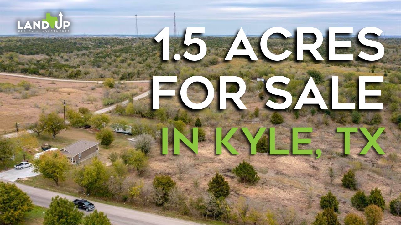 1.5 Acres For Sale In Kyle, Texas