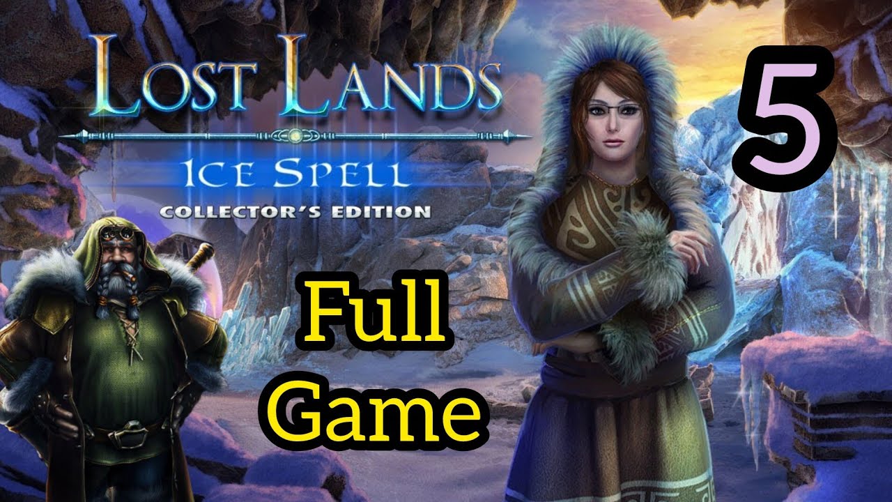 Lost Lands 5: Ice Spell — Full Walkthrough | Collector’s Edition