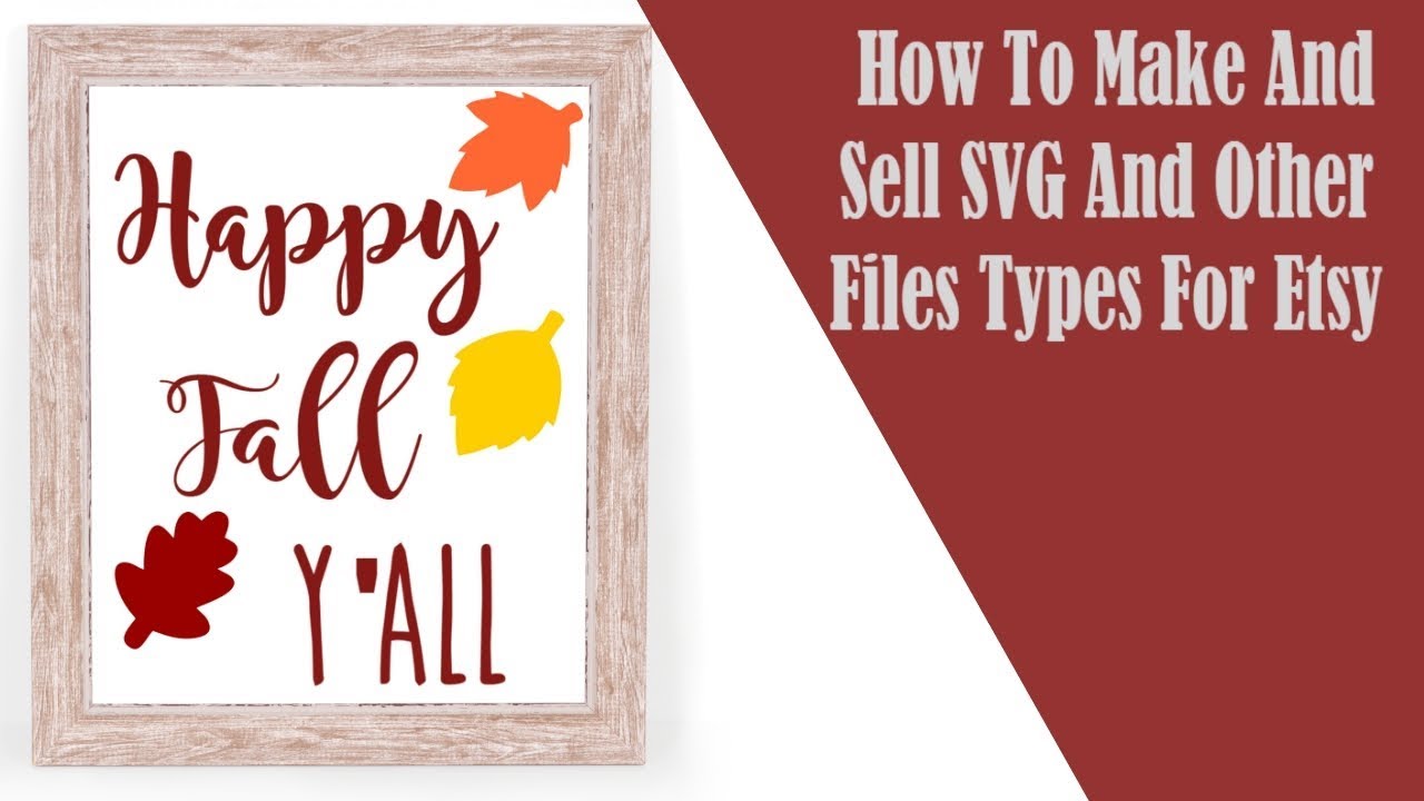 How To Make And Sell SVG And Other File Types On Etsy