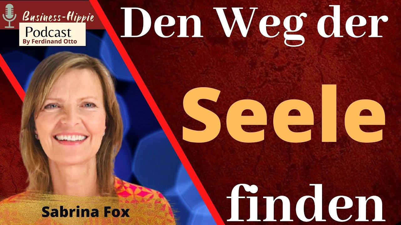 Wie du deinen Seelenweg findest - Interview mit Sabrina Fox