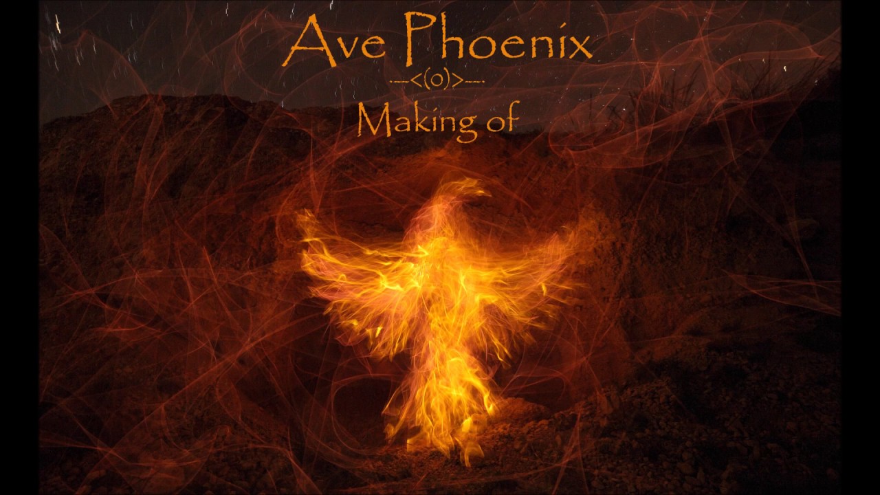 Ave Phoenix - Making of