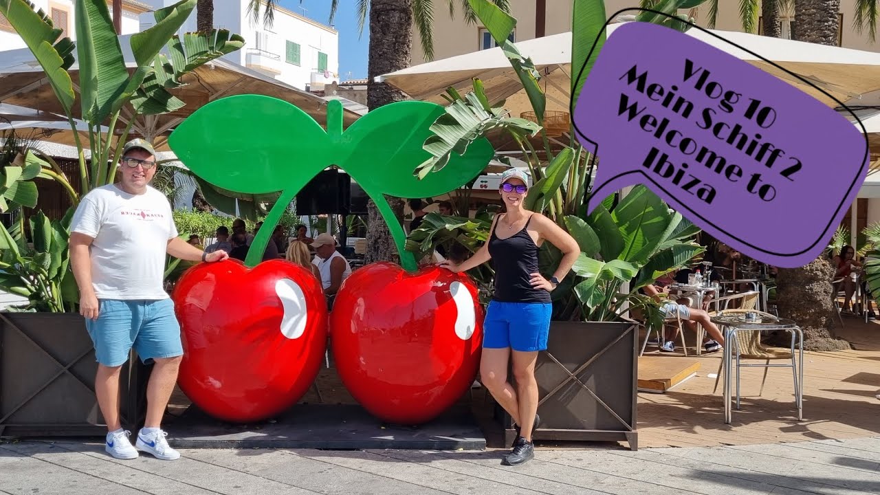 TUIcruises Mein Schiff 2 Vlog 10 - Welcome to Ibiza