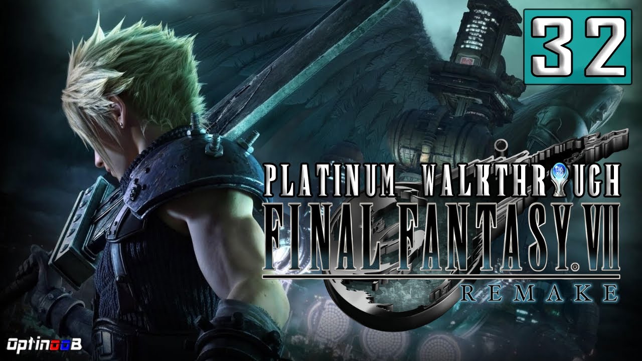 Final Fantasy 7 Remake - Platinum Walkthrough 32/32 - Full Game Trophy Guide