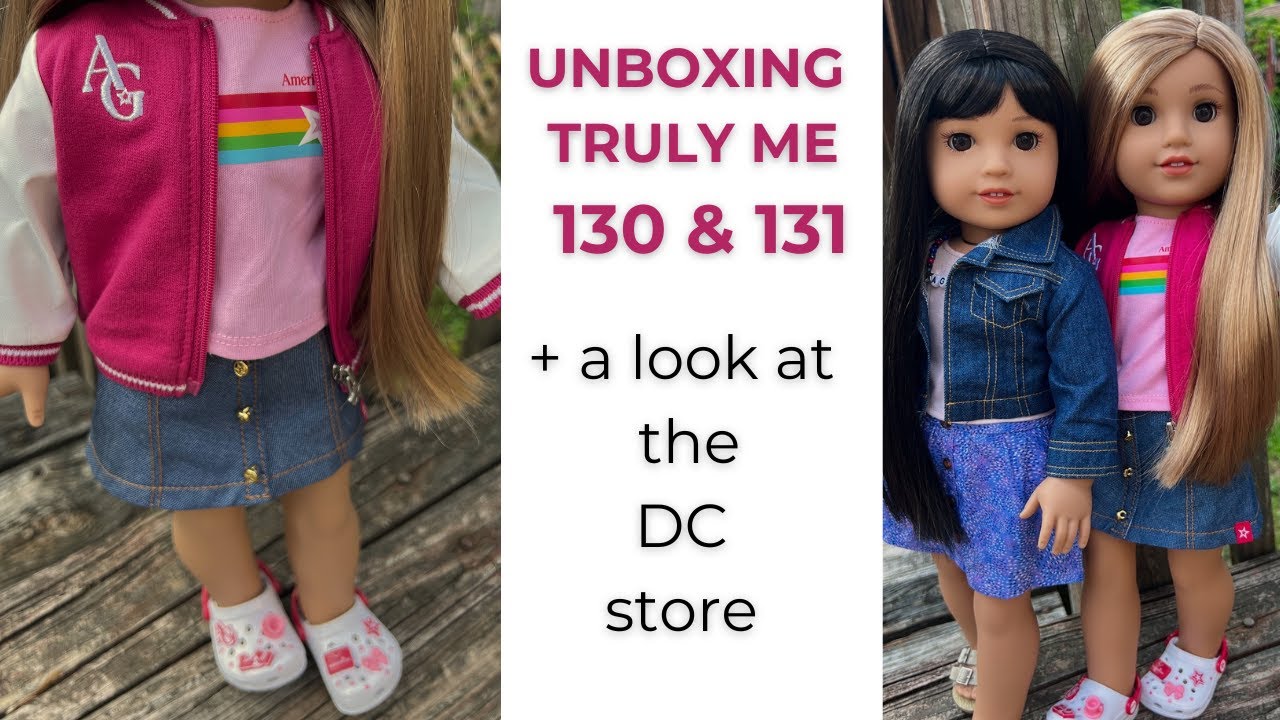 Unboxing American Girl Truly Me 130 and 131 + A Trip to AG - DC Store!