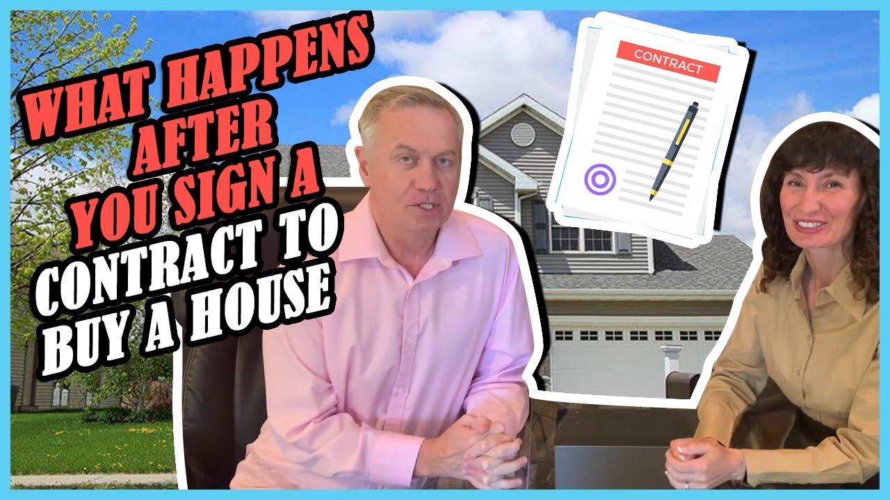 What Happens After you Sign a Contract to Buy a House?