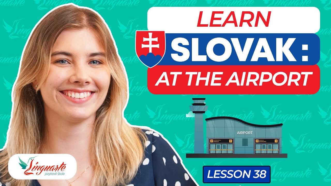 Learn SLOVAK: AT THE AIRPORT