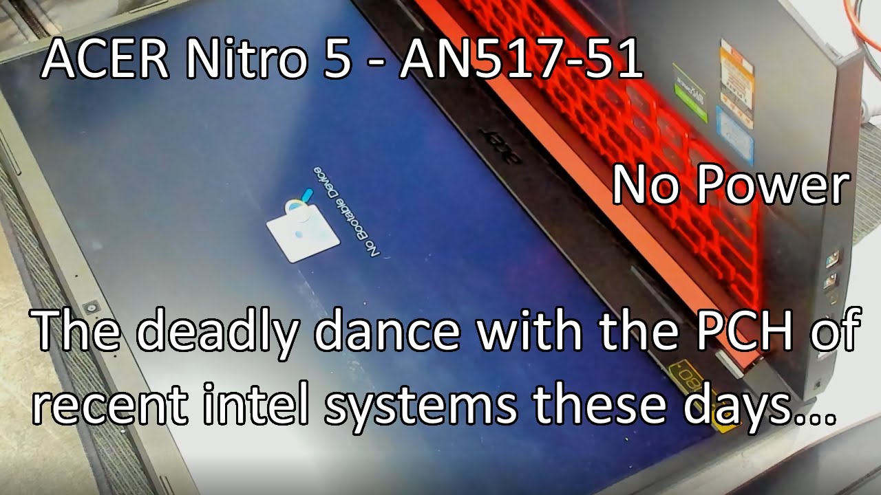 ACER Nitro 5 - AN517-51 - Нет питания, нет реакции на кнопку питания, проблема с PCH