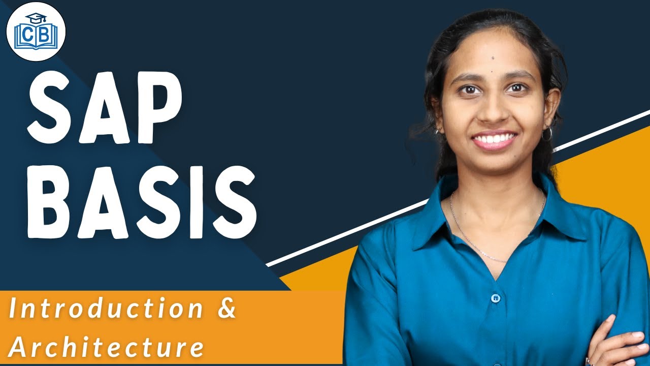 Introduction & Architecture in SAP Basis | SAP Basis Training | SAP Basis Tutorial | CyberBrainer