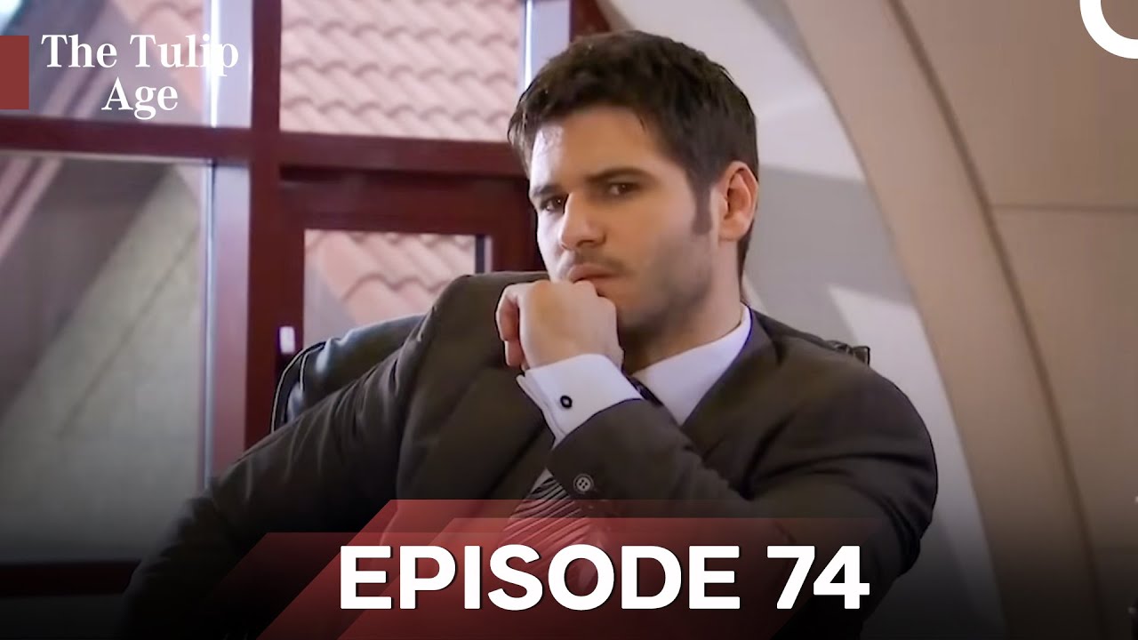 The Tulip Age Episode 74