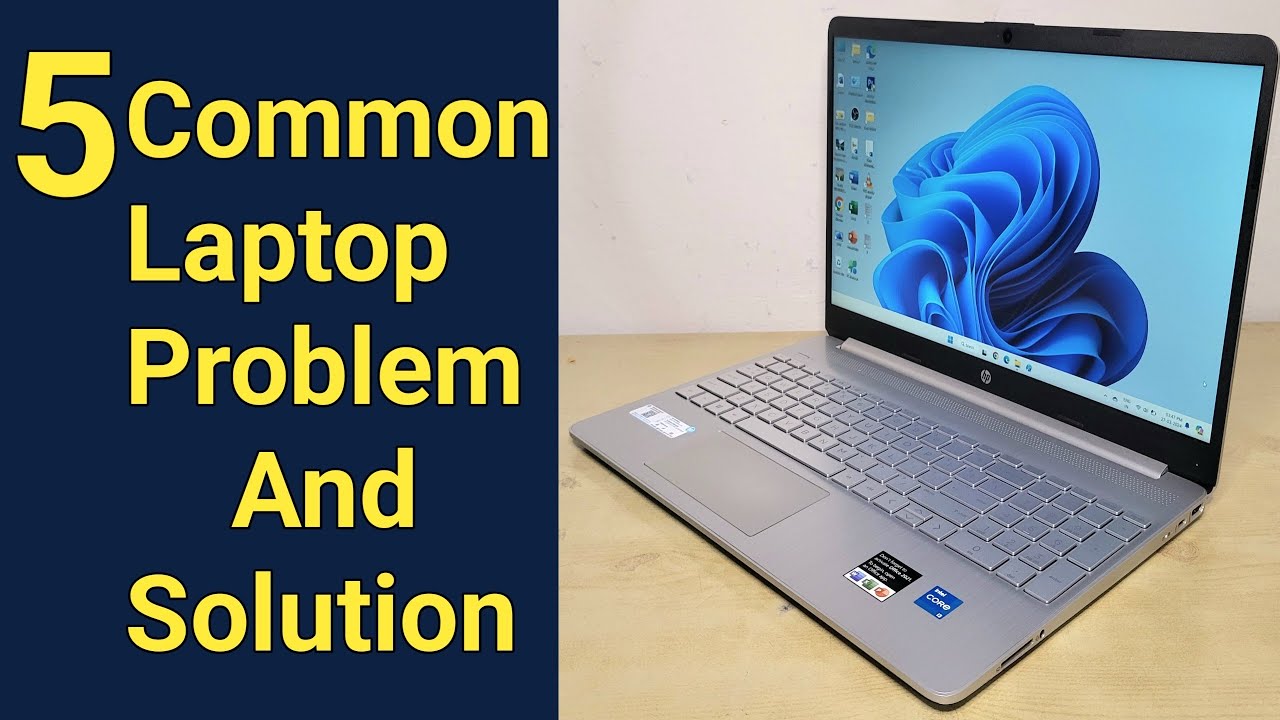 5 common laptop problems and solutions | five tips for laptop problem