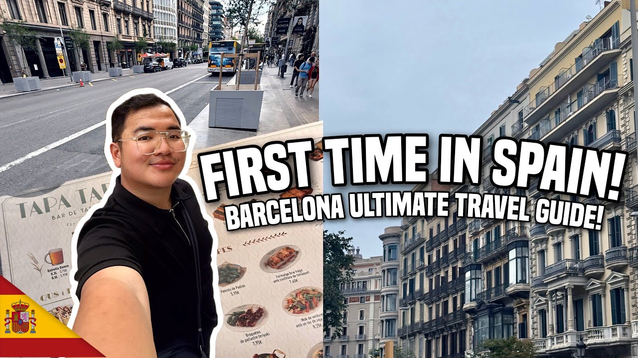 FIRST TIME in SPAIN: BARCELONA TRAVEL GUIDE! 🇪🇸 | Ivan de Guzman