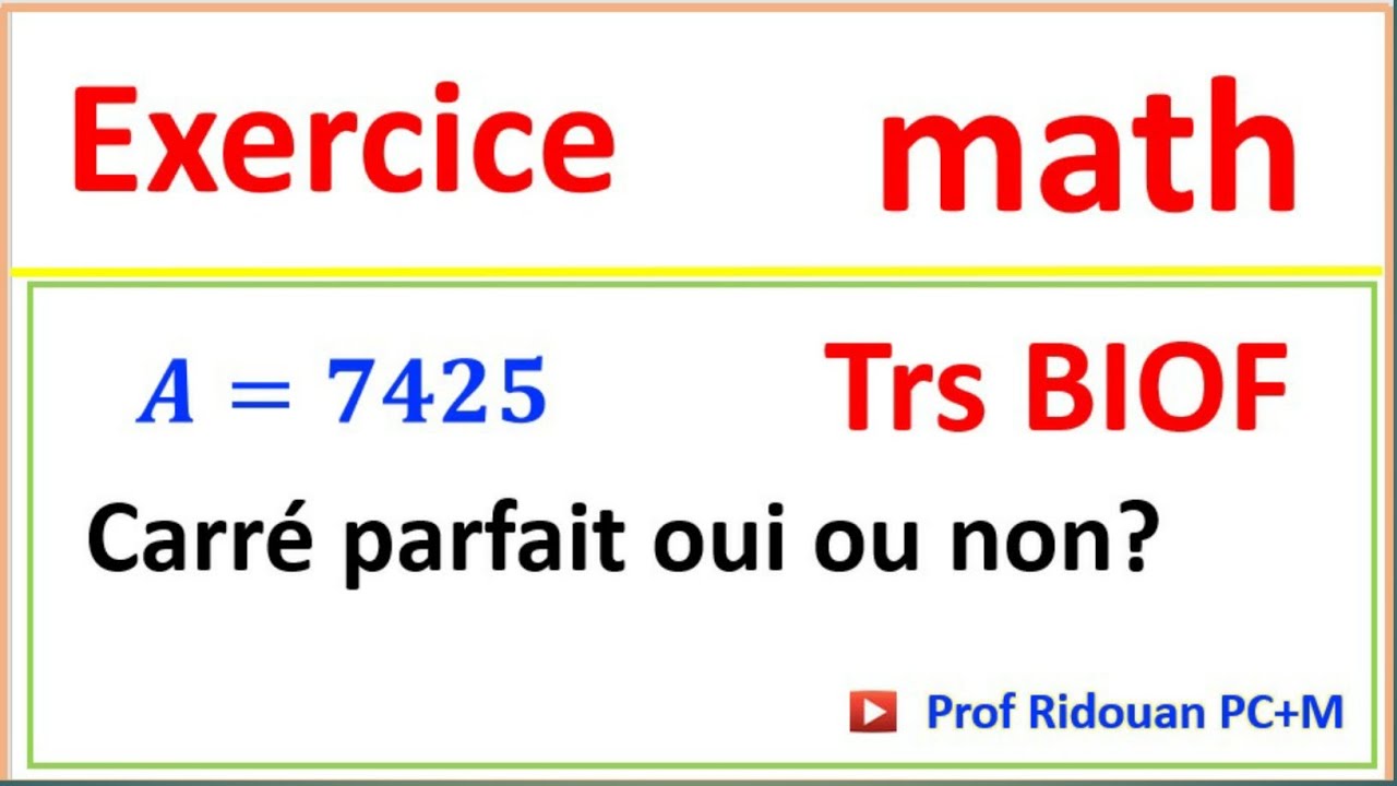 un nombre est un carré parfait ou non?#le nombre de diviseurs