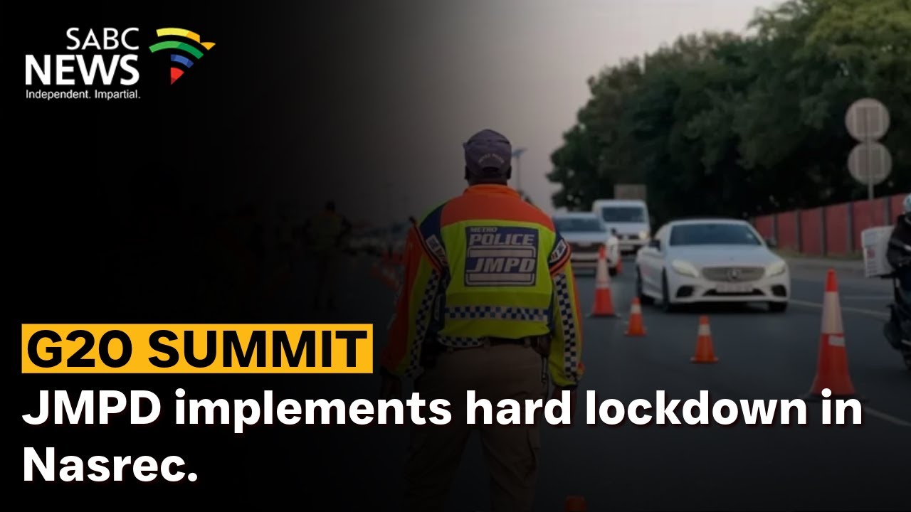 G20 Summit | JMPD implements hard lockdown in Nasrec, Sandton for G20 Summit security