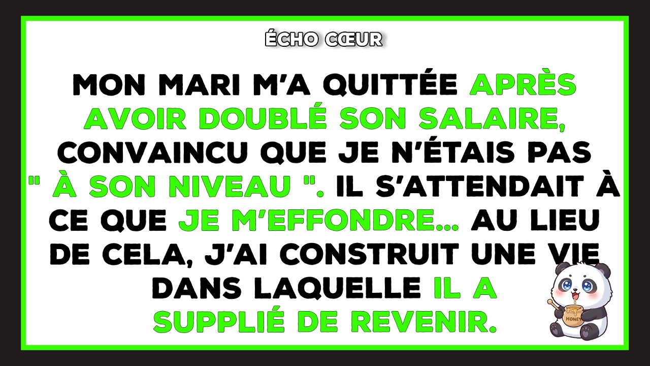 Mon mari m'a larguée après avoir doublé son salaire, convaincu que je n'étais pas 