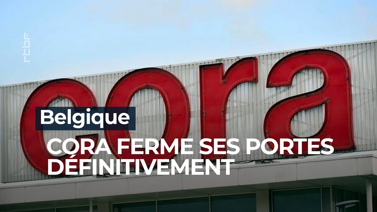 Cora tire sa révérence en Belgique - RTBF Info