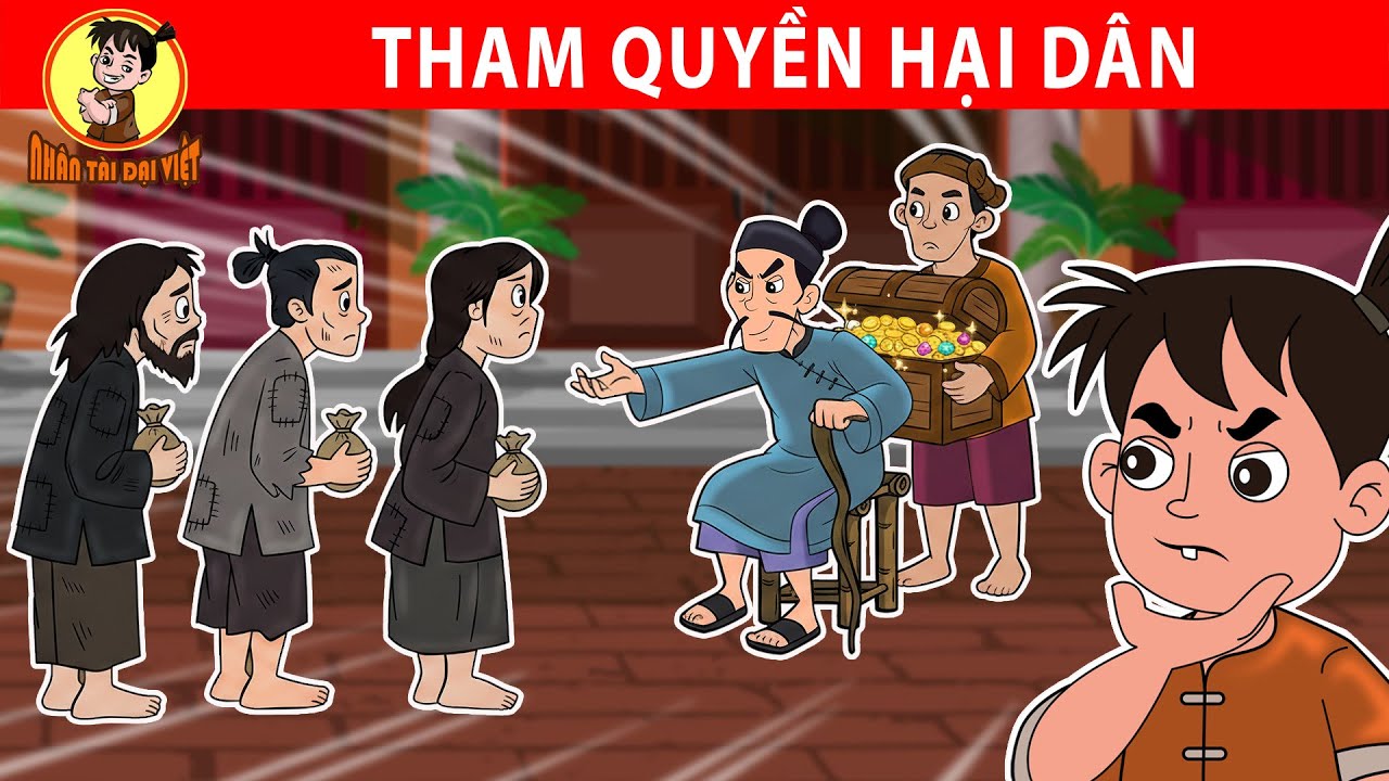 THAM QUYỀN HẠI DÂN - Nhân Tài Đại Việt - Phim hoạt hình - Truyện Cổ Tích Việt Nam