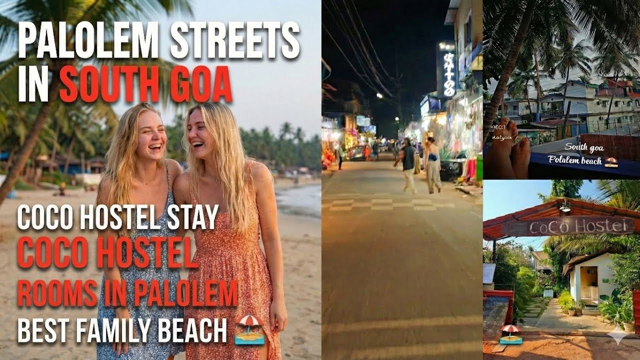 Cheap Hotels & Hostels in Goa | Palolem Beach to Tito's Night  | Goa Tour 2026Goa లో ₹500కే Hostels!