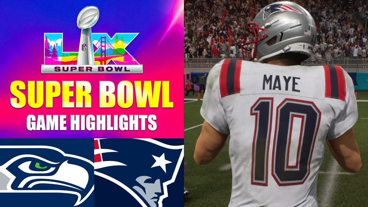 Seahawks vs Patriots Super Bowl LX Simulation Highlights | Madden 26 Next Gen