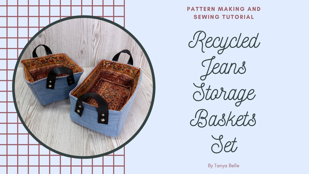 DIY Storage Baskets Set from Old Jeans