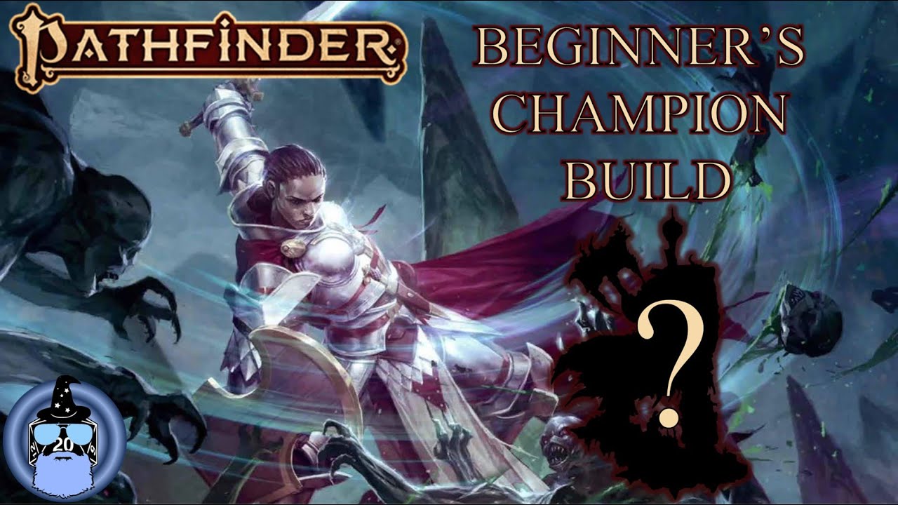 Beginner's Champion Build - A Pf2E character study