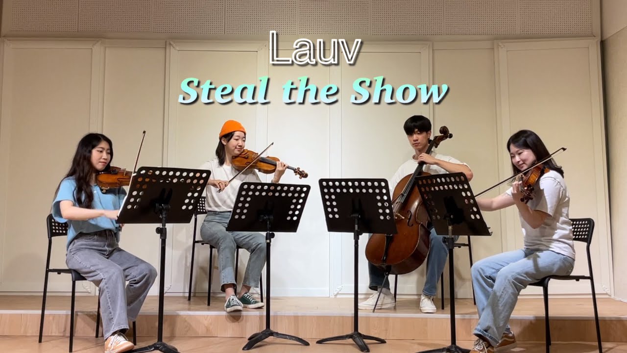 💧엘리멘탈 OST🔥 |  Lauv - Steal the Show | 네가 내 인생의 주인공이 되도 좋아 | String Quartet COVER by. MOEN