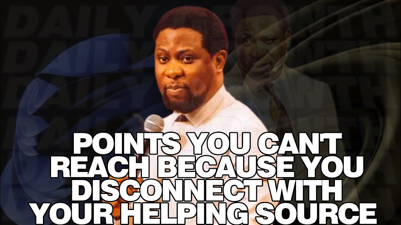 Points you can't reach becaus you disconnect with your help source/Apostle Femi Lazarus/Light Nation