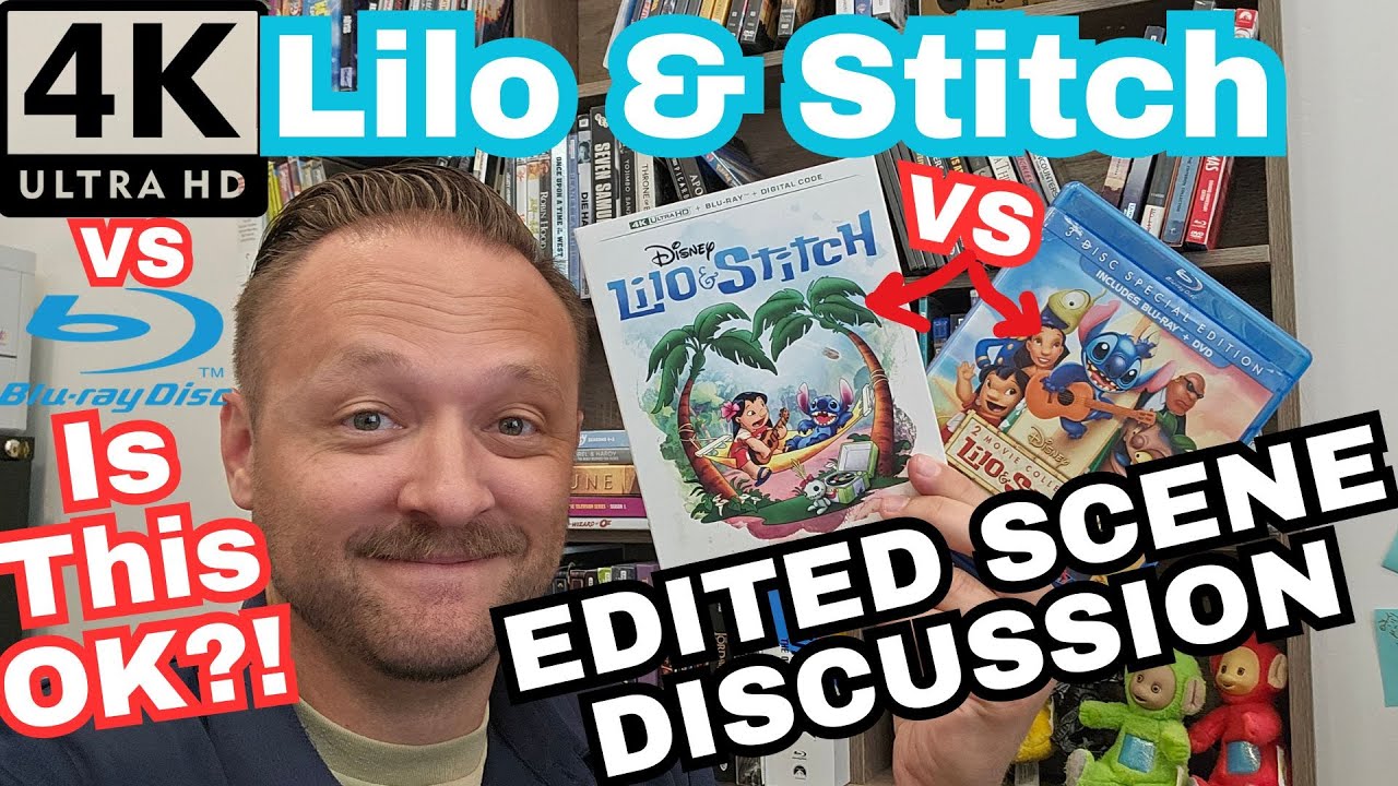 Lilo & Stitch CENSORED on 4K VS ORIGINAL Blu-ray - Plus discussion on EDITED MOVIES