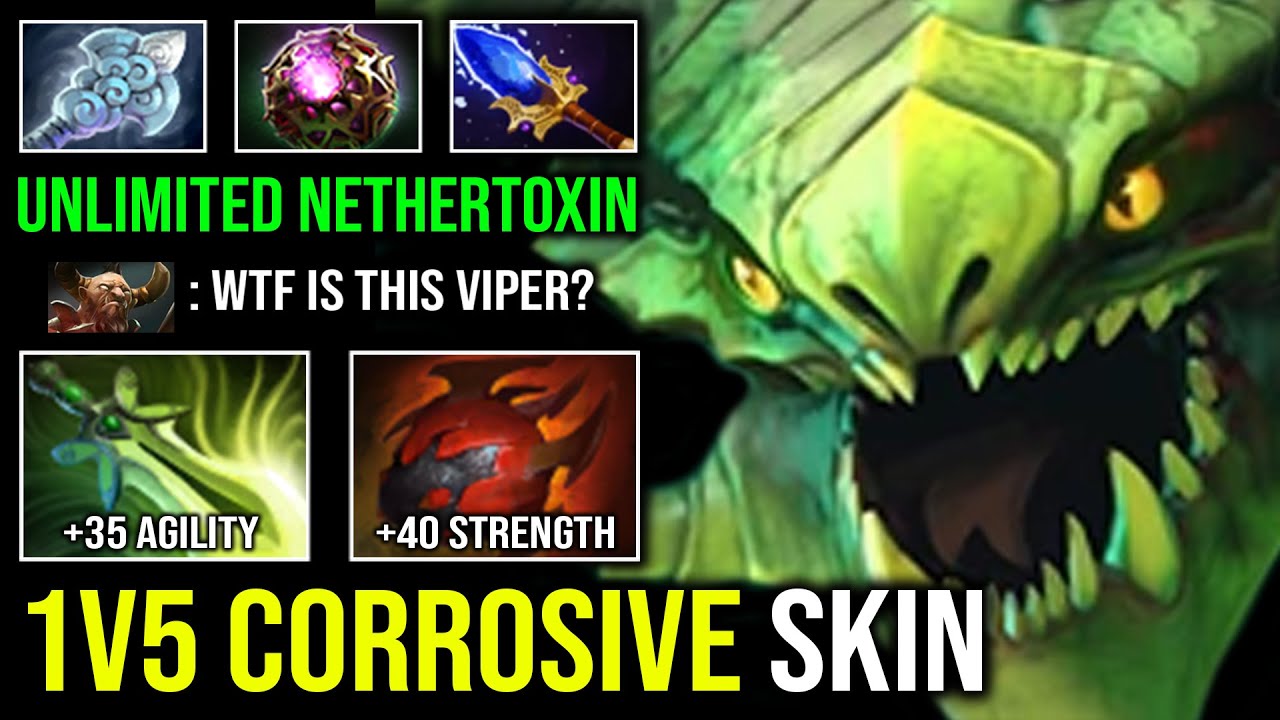 WTF 1v5 Corrosive Skin Level 30 Raid Boss Viper Unlimited Nethertoxin Octarine Skill Spam Dota 2