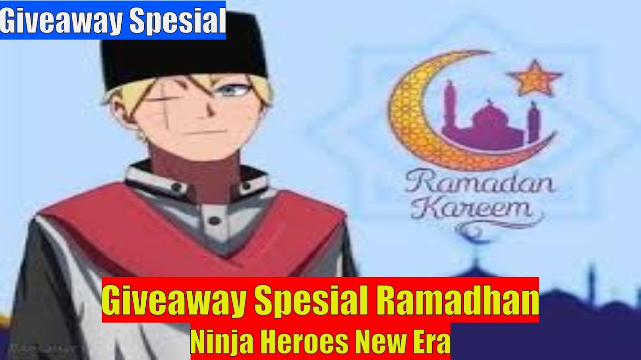 Специальный розыгрыш призов в честь Рамадана в игре Ninja Heroes New Era (обычный приз)