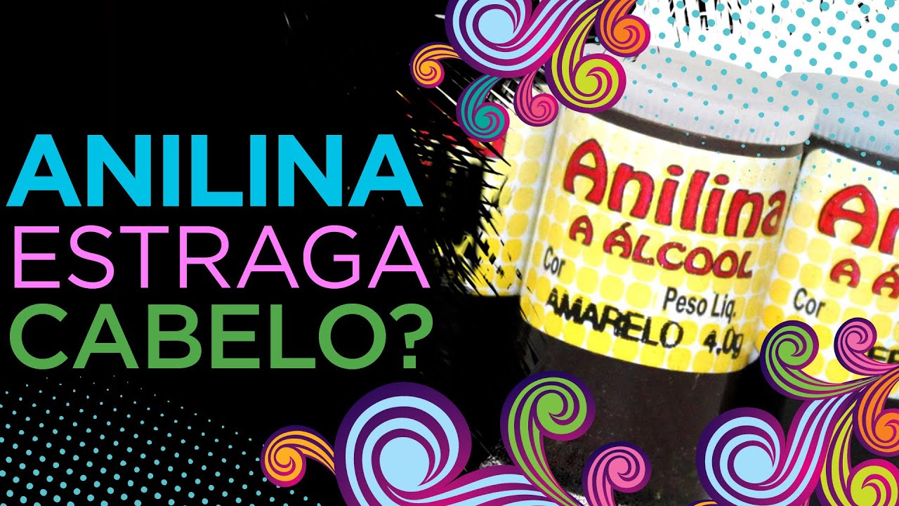 A VERDADE SOBRE A ANILINA | COMO PINTAR O CABELO COM ANILINA | DÚVIDAS SOBRE ANILINA DE MADEIRA