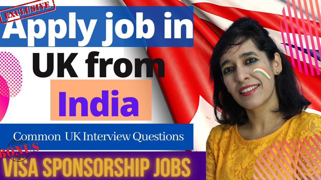 How to apply job in UK from India | How To Find Tier 2 Sponsorship Jobs in UK | Interview questions