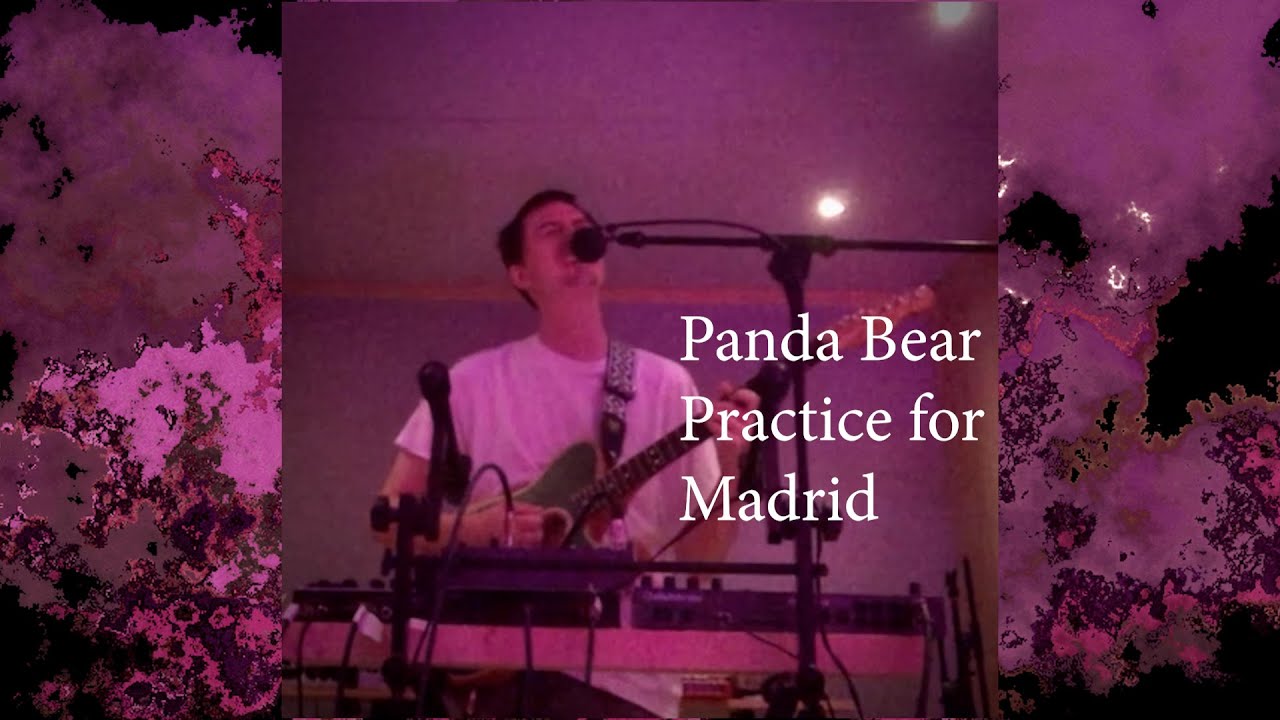 Panda Bear - Madrid Practice pt.1 - 9/24/21