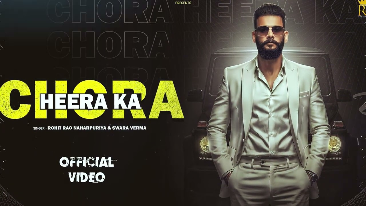 Chora Heera Ka (Video)| Rohit Rao Naharpuriya |vikas pasoriya |Swara Verma |Haryanvi Song 2025 