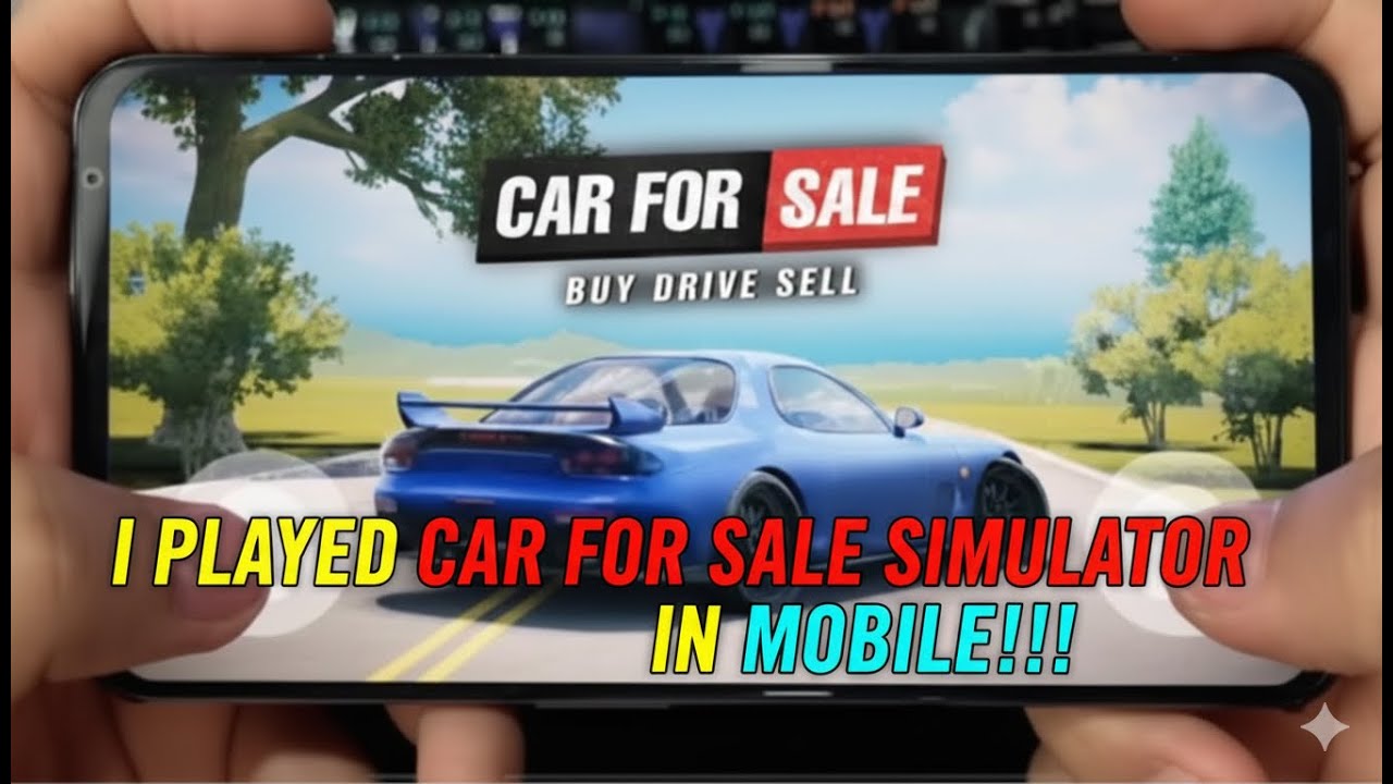 PLAYING CAR FOR SALE SIMULATOR IN MOBILE!!!!