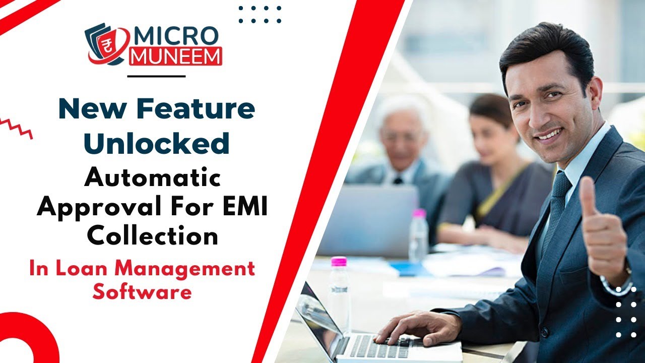 New Feature Update- Automatic EMI Collection Approval in Loan Management Software