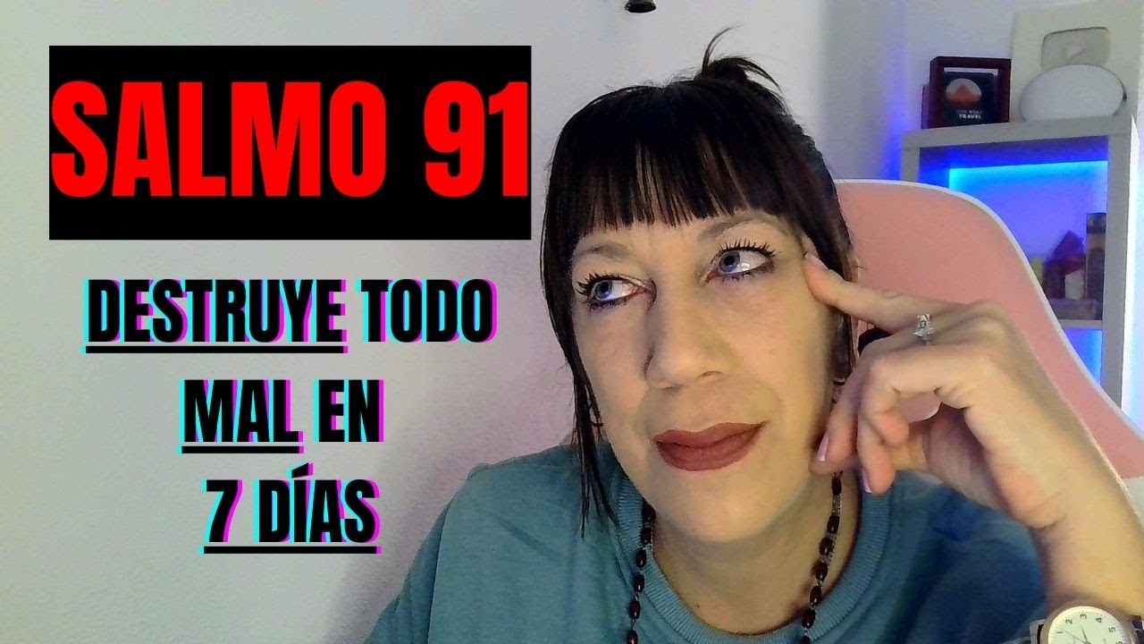 SALMO para PROTECCIÓN y DESTRUCCIÓN de energías NEGATIVAS