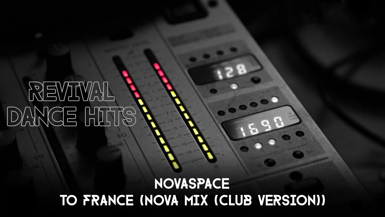 Novaspace - To France (Nova Mix (Club Version)) [HQ]