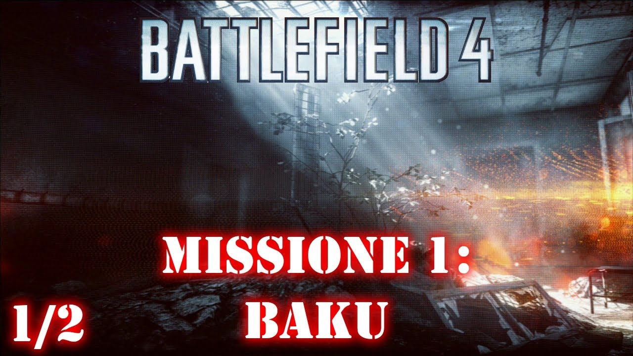 Campagna Battlefield 4 - Missione 1: Baku (parte 1) - Gameplay HD (PS3)