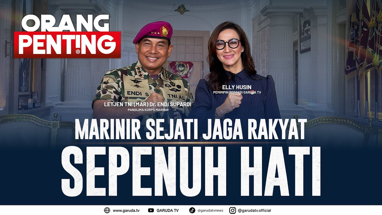 Marinir Sejati Siap Jaga Rakyat Sepenuh Hati | ORANG PENTING
