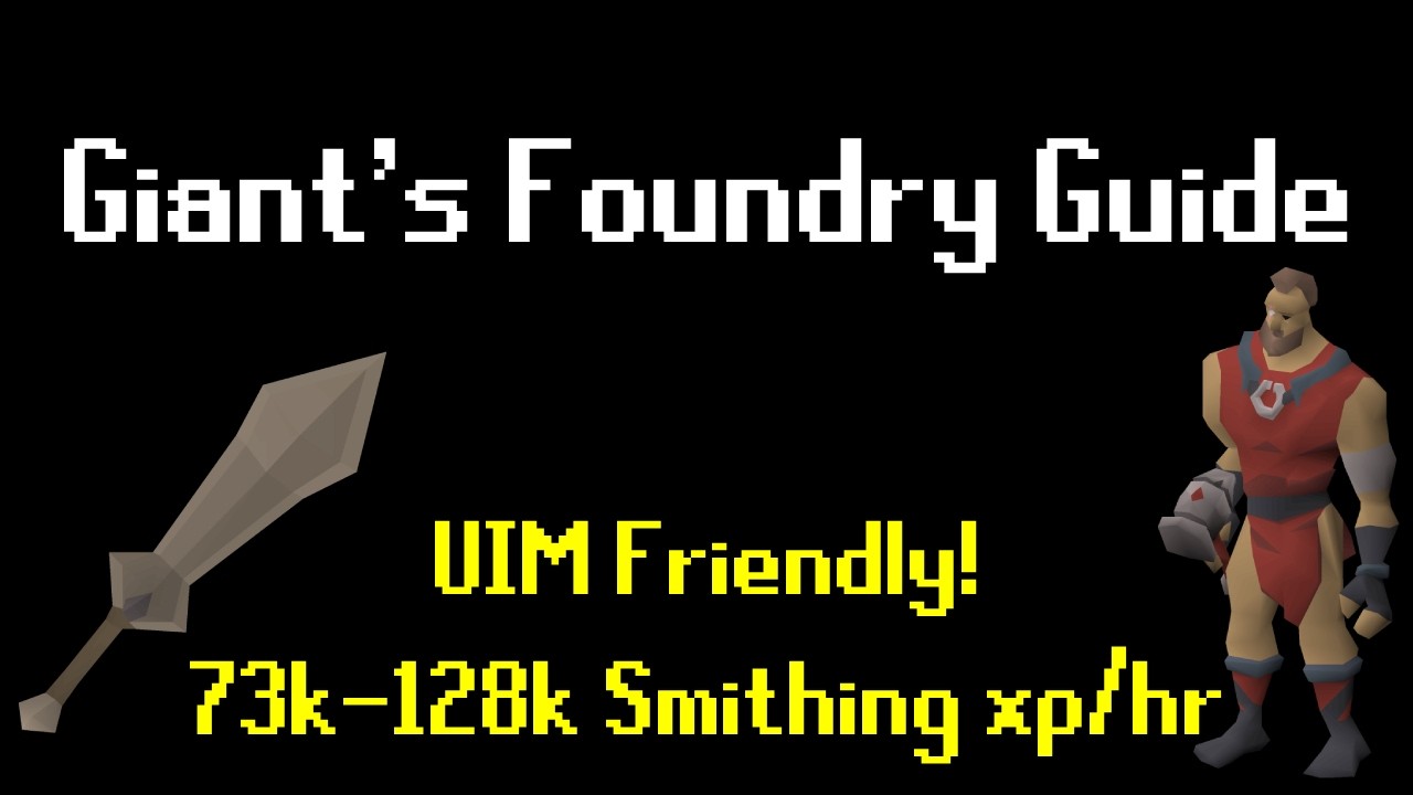 OSRS UIM Giant's Foundry Guide - Easy, Cheap, and No Materials Needed