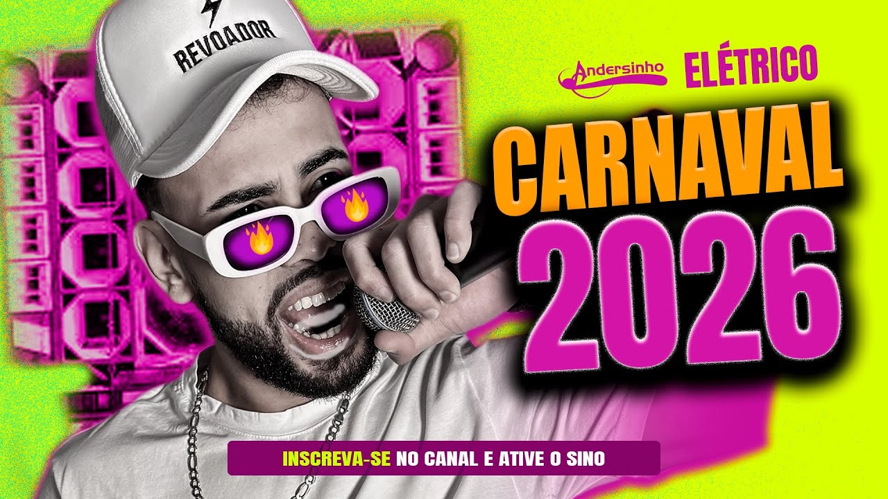 ANDERSINHO ELÉTRICO • CARNAVAL 2026