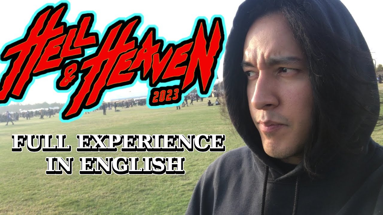 Full ENGLISH Experience of Hell and Heaven 2023