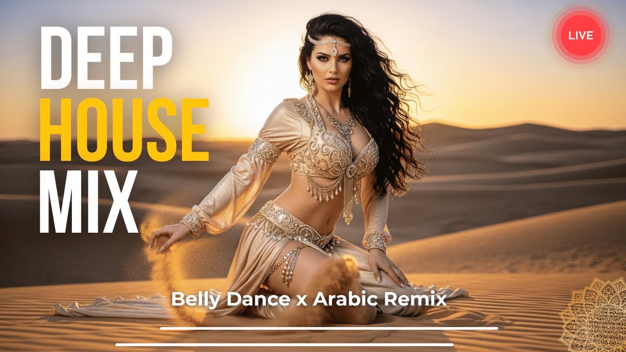 Deep House Mix 🔥 | Nonstop Arabic Deep House x Belly Dance