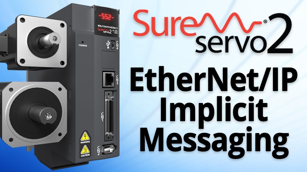 Учебное пособие по неявному EtherNet/IP SureServo2 от AutomationDirect