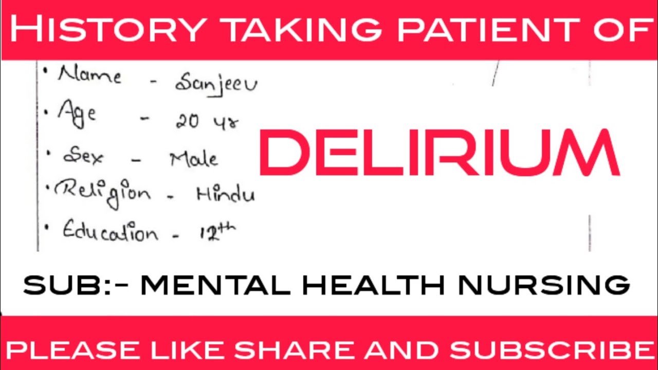 History taking patient of Delirium // mental health nursing // @Dhyeyanursingacademy 🩺